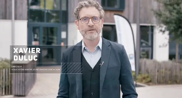 Xavier DULUC Directeur Habitat Jeunes Bassin Arcachon Xavier DULUC Directeur Habitat Jeunes Bassin Arcachon