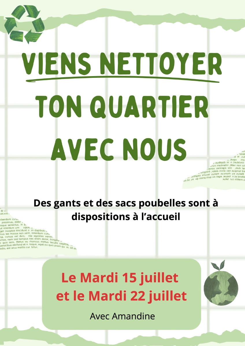 VIENS NETTOYER TON QUARTIER